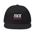 Flat Bill Cap — "F*** Your Opinion" Embroidered Snapback